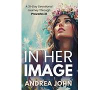 Andrea John In Her Image (Copertina rigida)