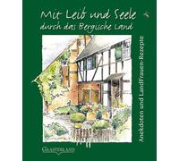 Andrea Jungbluth-Zehn Mit Leib und Seele durch das Bergische (Copertina rigida)