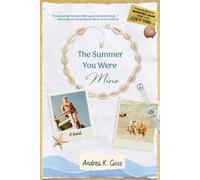 Andrea K Goss The Summer You Were Mine (Tascabile)