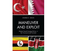 Andrea K. Grove Maneuver and Exploit (Copertina rigida)