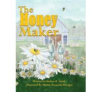Andrea K Smith The Honey Maker (Copertina rigida)