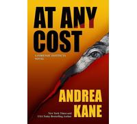 Andrea Kane At Any Cost (Copertina rigida)