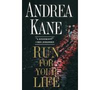 Andrea Kane Run for Your Life (Tascabile)