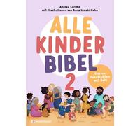 Andrea Karimé Anna Alle-Kinder-Bibel 2: Unsere Geschic (Copertina rigida)