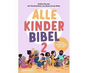 Andrea Karimé Anna Alle-Kinder-Bibel 2: Unsere Geschic (Copertina rigida)