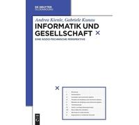 Andrea Kienle Gabriele Kunau Informatik und Gesellschaft (Copertina rigida)