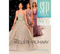 Andrea Kiliany Thatcher The SFP LookBook Atelier to Runway (Copertina rigida)