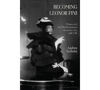 Andrea Kollnitz Becoming Leonor Fini (Copertina rigida)