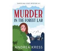 Andrea Kress Murder in the Forest Lab (Tascabile) Carolina Cozy Mysteries
