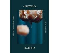 Andrea Kroksens Kristian Wikborg Wiese Anawana Haloba (Copertina rigida)