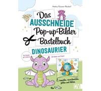 Andrea Küssner- Das Ausschneide-Pop-up-Bilder-Bastelbuch Dinosaurier (Tascabile)