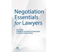 Andrea Kupfer Schneider Negotiation Essentials for Lawyers (Tascabile)