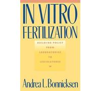 Andrea L. Bonnicksen In Vitro Fertilization (Tascabile)
