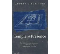 Andrea L Robinson Temple of Presence (Tascabile)