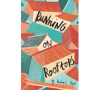 Andrea L. Stout Running on Rooftops (Tascabile)