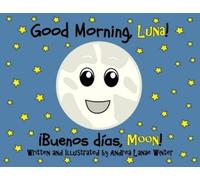 Andrea Lanae Winter Good Morning, Luna (Tascabile)