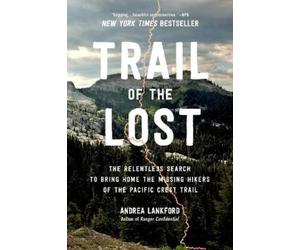 Andrea Lankford Trail of the Lost (Tascabile)