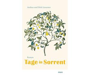 Andrea Liesemer Dirk Liesemer Tage in Sorrent (Copertina rigida)