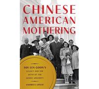 Andrea Louie Chinese American Mothering (Copertina rigida)