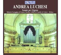 Andrea Luchesi Andrea Luchesi: Sonate Per Organo (CD) Album
