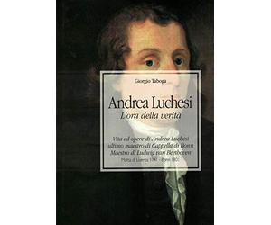 Andrea Luchesi. L'ora della verità