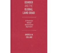 Andrea M. Collins Gender and the Global Land Grab (Copertina rigida)