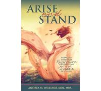 Andrea M Williams Arise and Stand (Tascabile)