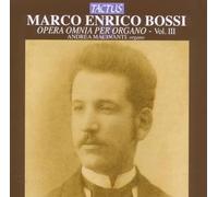 Opera Omnia Per Organo 3 - Marco Enrico Bossi (Audio Cd)