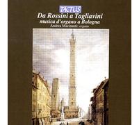 Andrea Macinanti - Da Rossini A Tagliavini: Musica D'Organo A B... (Audio Cd)