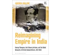 Andrea Major Reimagining Empire in India (Copertina rigida)