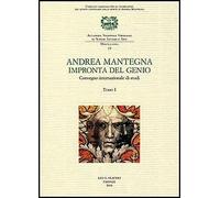 Andrea Mantegna. Impronta del genio. (2 tomi)