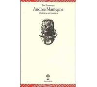 Andrea Mantegna. Un'etica, un'estetica