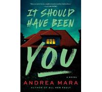 Andrea Mara It Should Have Been You (Copertina rigida)