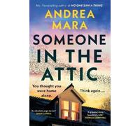 Andrea Mara Someone in the Attic (Copertina rigida)