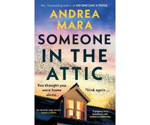 Andrea Mara Someone in the Attic (Copertina rigida)