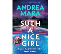 Andrea Mara Such a Nice Girl (Copertina rigida)