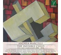 Andrea Marcelli - The Invisible Child - Live And Unreleased 2000-2016 - Cd