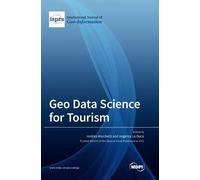 Andrea Marchetti Angelica Lo Duc Geo Data Science for Touris (Copertina rigida)