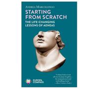 Andrea Marcolongo Starting from Scratch (Tascabile)