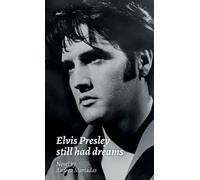 Andrea Mariadas Elvis Presley still had dreams (Copertina rigida)