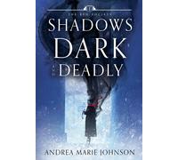 Andrea Marie Johnson Shadows Dark and Deadly (Tascabile) Red Society