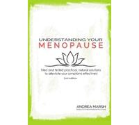 Andrea Marsh Understanding Your Menopause (Tascabile)