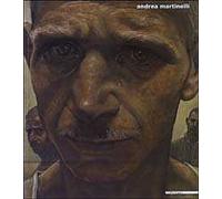 Andrea Martinelli. Un certo sguardo. Ediz. illustrata