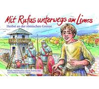 Andrea May Horst Rothe Mit Rufus unterwegs am Limes: Herbst an der (Tascabile)