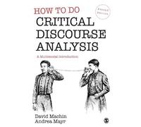 Andrea Mayr David Machi How to Do Critical Discourse Analysi (Copertina rigida)