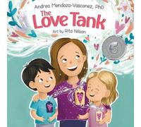Andrea Mendoza-Vasconez The Love Tank (Tascabile)