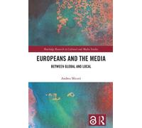 Andrea Miconi Europeans and the Media (Tascabile)