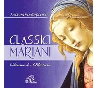Andrea Montepaone - CLASSICI MARIANI Volume 4 - Musiche