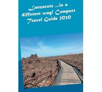 Andrea Müller Lanzarote ...in a different way Compact Travel Guide (Tascabile)