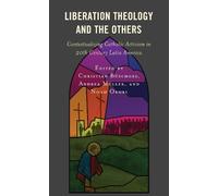 Andrea Müller Liberation Theology and the Others (Copertina rigida)